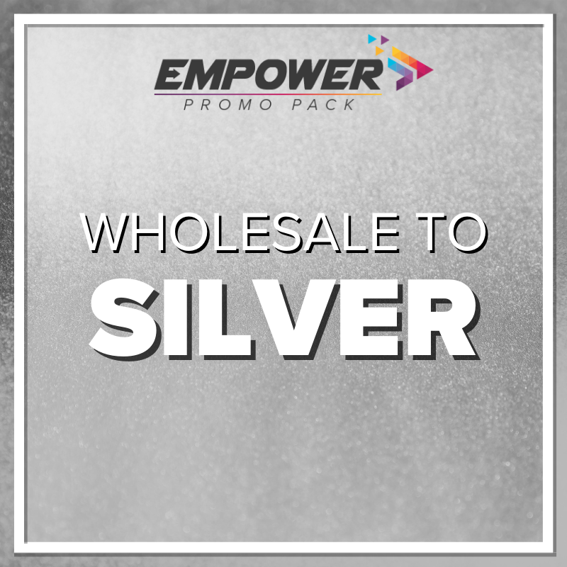 Wholesale to Silver Empower